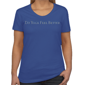 Organic Cotton Sustainable T-Shirt, Do Yoga Feel Better, Eco-friendly and Made in the USA